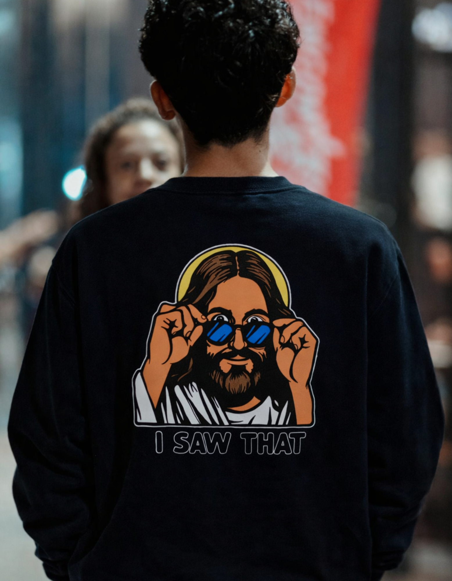 I Saw That – Sweatshirt