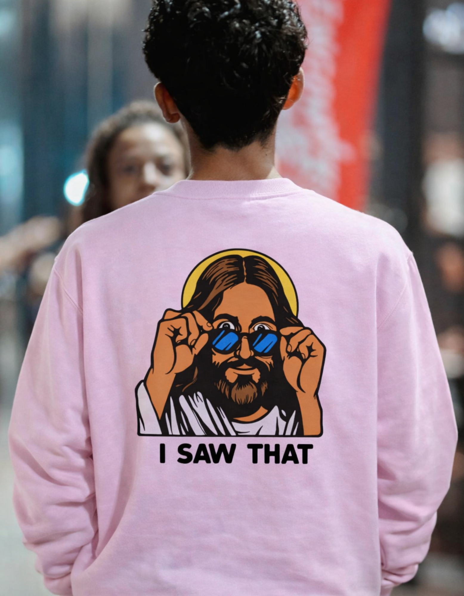 I Saw That – Sweatshirt